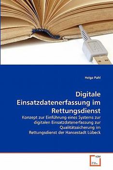 Paperback Digitale Einsatzdatenerfassung im Rettungsdienst [German] Book