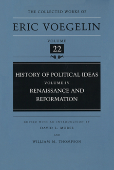 History of Political Ideas, Volume 4: Renaissance and Reformation - Book #4 of the History of Political Ideas