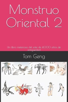 Paperback Monstruo Oriental 2: Un libro misterioso del este de 4.000 años de antigüedad [Spanish] Book