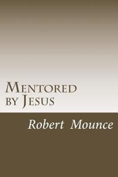 Paperback Mentored by Jesus Book
