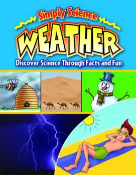 Library Binding Weather: Discover Science Through Facts and Fun Book