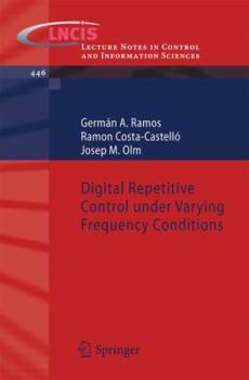 Paperback Digital Repetitive Control Under Varying Frequency Conditions Book