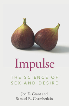 Paperback Impulse: The Science of Sex and Desire Book