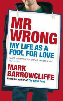 Paperback MR Wrong. Mark Barrowcliffe Book