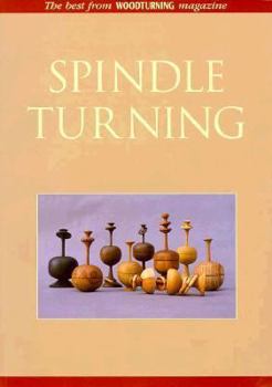 Paperback Spindle Turning: The Best from Woodturning Magazine Book