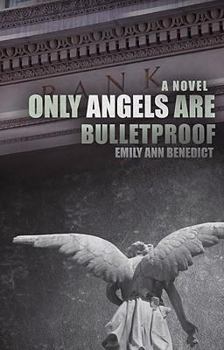 Paperback Only Angels Are Bulletproof Book