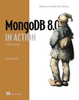 Paperback MongoDB in Action, Third Edition: Building on the Atlas Data Platform Book