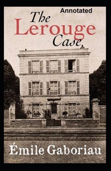 Paperback The Lerouge Case Annotated Book