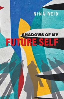 Paperback Shadows of My Future Self Book