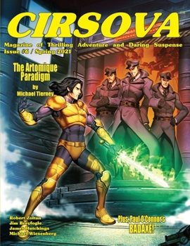 Cirsova Magazine of Thrilling Adventure and Daring Suspense: #6 / Spring 2021