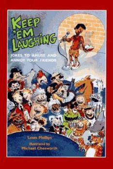 Hardcover Keep 'em Laughing: Jokes to Amuse and Annoy Your Friends Book