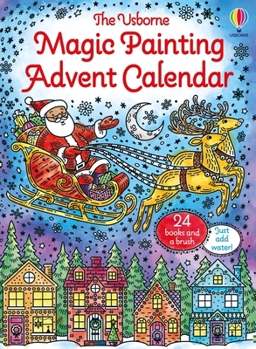 Magic Painting Advent Calendar (Magic Painting Books, 38)