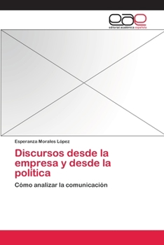 Paperback Discursos desde la empresa y desde la política [Spanish] Book