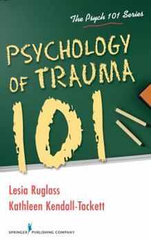 Paperback Psychology of Trauma 101 Book