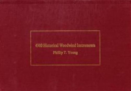 Hardcover 4900 Historical Woodwind Instruments Book