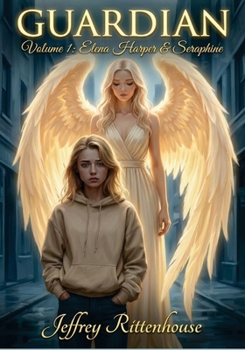 Paperback Guardian: Volume 1: Elena Harper & Seraphine Book