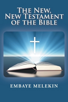 Paperback The New, The New Testament of the Bible Book