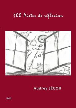 Paperback 100 Pistes de Réflexion [French] Book