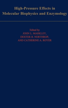 Hardcover High-Pressure Effects in Molecular Biophysics and Enzymology Book