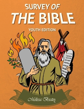 Paperback Survey of the Bible: Youth Edition Book