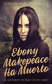 Paperback Ebony Makepeace Ha Muerto [Spanish] Book