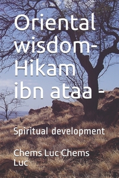 Paperback Oriental wisdom- Hikam ibn ataa -: Spiritual development Book