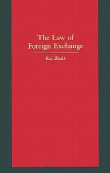 Hardcover The Law of Foreign Exchange Book