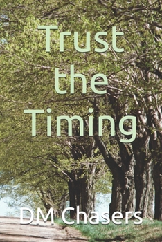 Paperback Trust the Timing Book