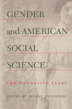 Paperback Gender and American Social Science: The Formative Years Book
