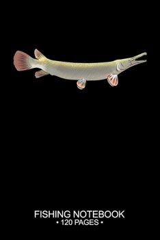 Fishing Notebook 120 Pages: 6"x 9'' Blank Paper Fishing Notebook Cool Freshwater Game Fish Saltwater Fly Fishes Journal Composition Notebook Notes Day Planner Notepad