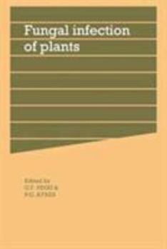 Hardcover Fungal Infection of Plants: Symposium of the British Mycological Society Book