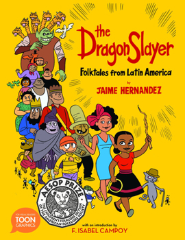 Paperback The Dragon Slayer: Folktales from Latin America: A Toon Graphic Book