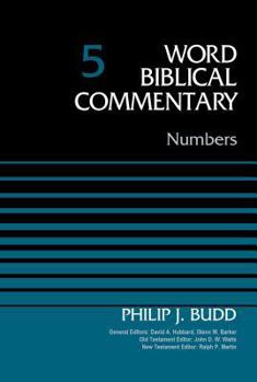 Numbers - Book #5 of the Word Biblical Commentary