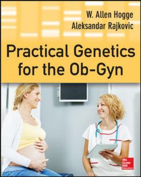 Paperback Practical Genetics for the Ob-GYN Book