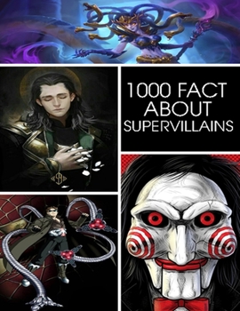 Paperback 1000 Fact About Supervillains Book
