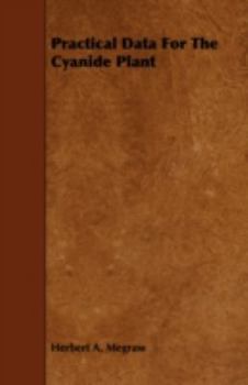 Paperback Practical Data For The Cyanide Plant Book