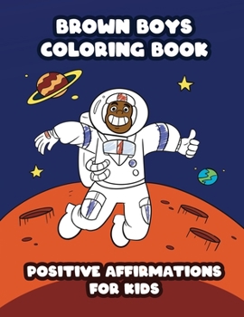 Paperback Brown Boys Coloring Book: Positive Affirmations for Kids Book