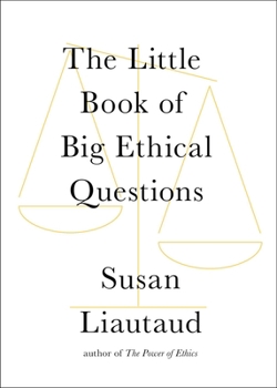 Hardcover The Little Book of Big Ethical Questions Book