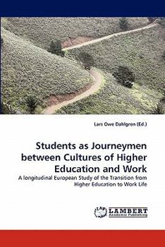 Paperback Students as Journeymen Between Cultures of Higher Education and Work Book