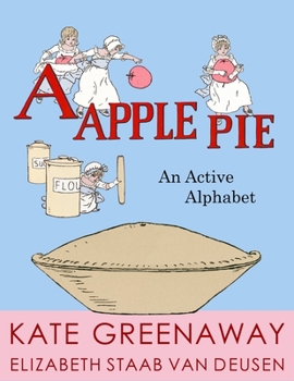 Paperback A Apple Pie: An Active Alphabet Book