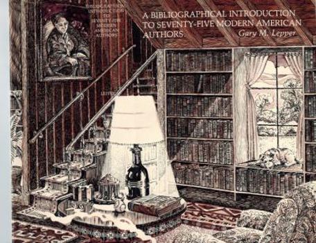 Hardcover A Bibliographical Introduction To Seventy-Five Modern American Authors Book