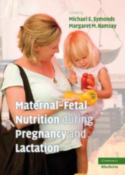 Hardcover Maternal-Fetal Nutrition During Pregnancy and Lactation Book