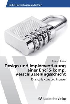 Paperback Design und Implementierung einer EncFS-komp. Verschlüsselungsschicht [German] Book