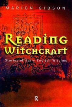 Reading Witchcraft: Stories of Early English Witches