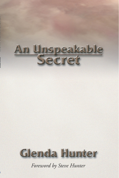 Paperback An Unspeakable Secret Book