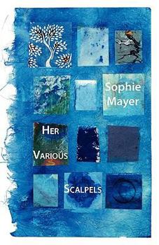 Paperback Her Various Scalpels Book