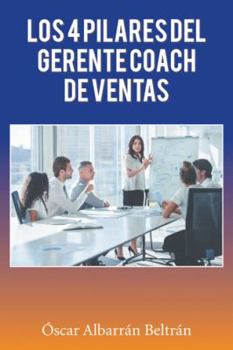 Hardcover Los 4 Pilares Del Gerente Coach De Ventas [Spanish] Book