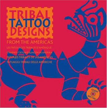 Paperback Tribal Tattoo Designs from the Americas [With CD-ROM] Book