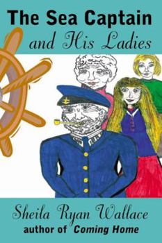 Paperback The Sea Captain and His Ladies Book