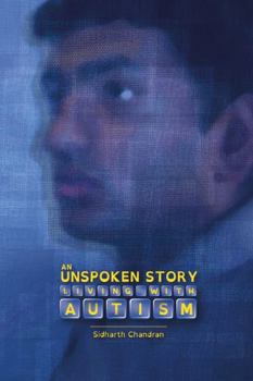 Paperback An Unspoken Story: Living with autism Book